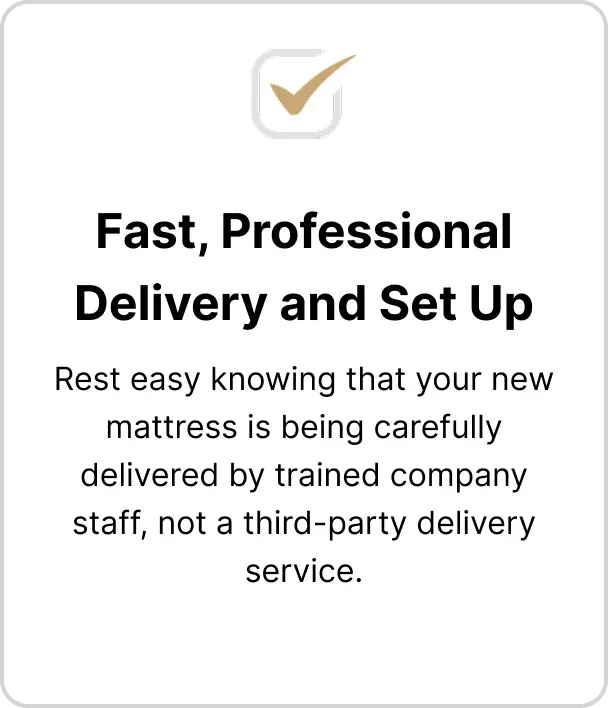 Fast, Professional Delivery and Set Up